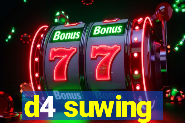 d4 suwing